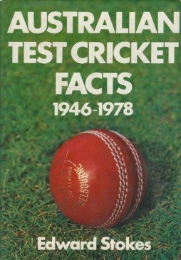 Stock image for Australian Test Cricket Facts 1946-1978 for sale by Matheson Sports International Limited