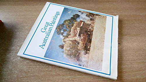 Stock image for Great Australian Paintings for sale by Outrider Book Gallery