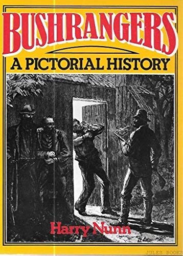 Beispielbild fr Bushrangers-Pictorial History zum Verkauf von ThriftBooks-Dallas