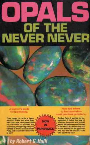 OPALS OF THE NEVER NEVER