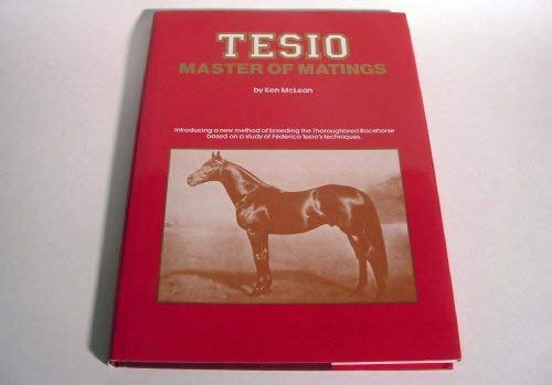 Stock image for TESIO: MASTER OF MATINGS for sale by Black Swan Books, Inc.