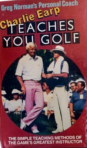 Charlie Earp Teaches You Golf - Greg Norman's Personal Coach