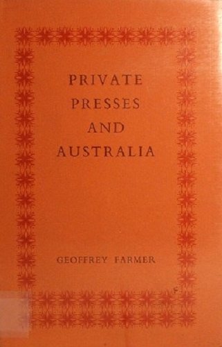 Stock image for Private Presses and Australia: with a Check-List for sale by Rain Dog Books