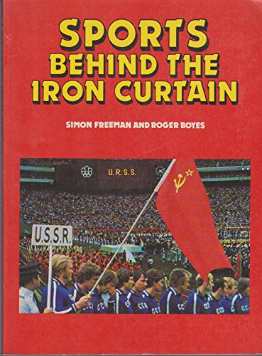 Beispielbild fr Sports behind the Iron Curtain (Behind the scenes of sports) zum Verkauf von Books@Ruawai