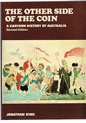 Stock image for The Other Side of the Coin: A Cartoon History of Australia for sale by Syber's Books