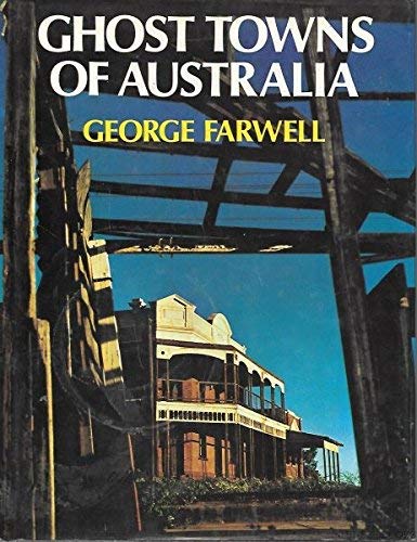 Stock image for Ghost Towns of Australia for sale by Gleebooks