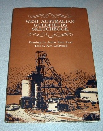 Imagen de archivo de WEST AUSTRALIAN GOLDFIELDS SKETCHBOOK a la venta por Barclay Books