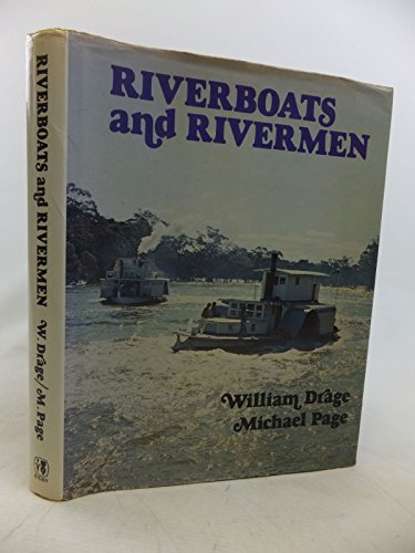 Riverboats and rivermen (9780727001382) by William Drage; Michael Page