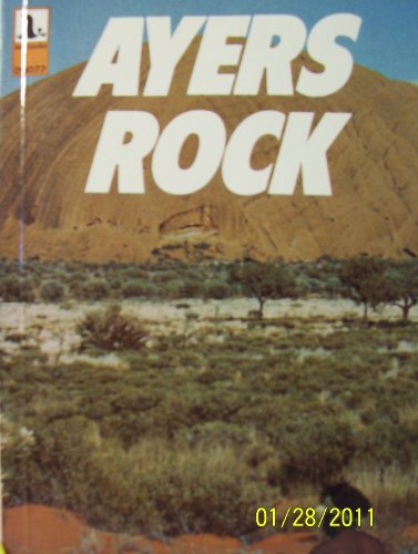 9780727002150: Ayers Rock: Its people, their beliefs and their art
