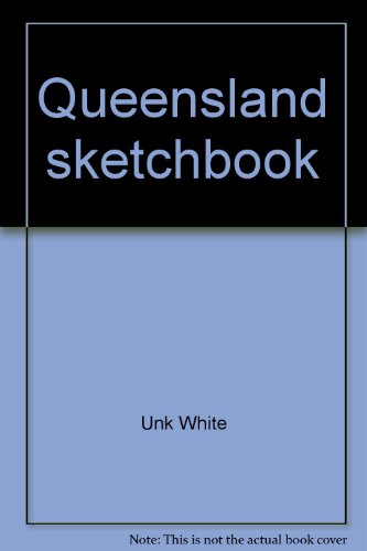 Stock image for Queensland sketchbook (Sketchbook series) for sale by ThriftBooks-Dallas