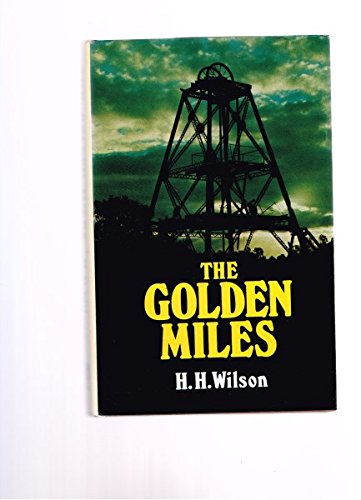 Stock image for THE GOLDEN MINES. for sale by Hay Cinema Bookshop Limited