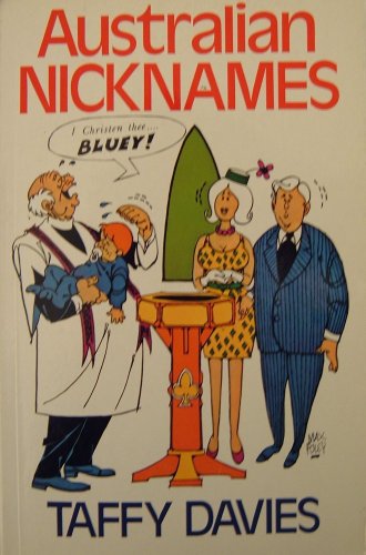 Imagen de archivo de Australian Nicknames a la venta por PsychoBabel & Skoob Books