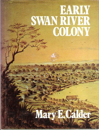 Stock image for Early Swan River colony ([Pageant of Australia series]) for sale by WorldofBooks