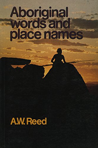 ABORIGINAL WORDS AND PLACE NAMES