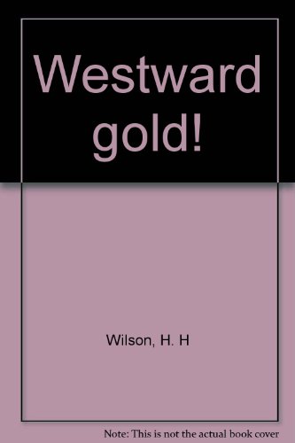 Imagen de archivo de Westwood Gold ! (Seal Books) a la venta por Syber's Books