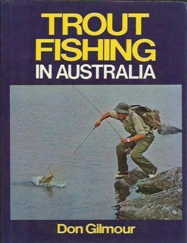 Imagen de archivo de Trout Fishing in Australia a la venta por Rainy Day Books