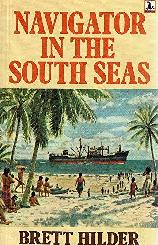 9780727005533: Navigator in the South Seas (Seal books)