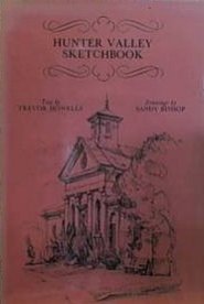 Imagen de archivo de Hunter Valley Sketchbook INSCRIBED by author a la venta por Heartwood Books, A.B.A.A.