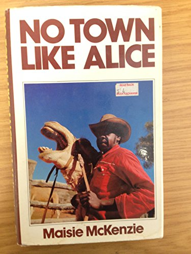 Beispielbild fr No Town Like Alice zum Verkauf von Recycle Bookstore