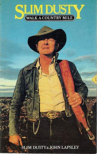 9780727011329: Slim Dusty: Walk a Country Mile
