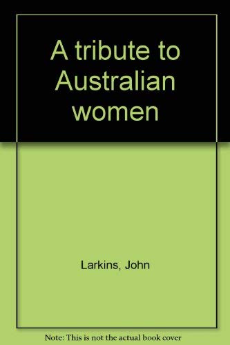 Beispielbild fr Sheilas - A Tribute to Australian Women zum Verkauf von Syber's Books