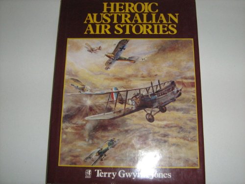 Stock image for Heroic Australian Air Stories for sale by Booksavers of Virginia