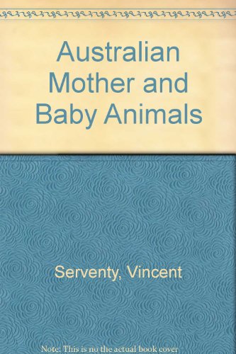 Beispielbild fr Australian Mother and Baby Animals zum Verkauf von medimops