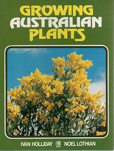 Stock image for Growing Australian Plants for sale by Marlowes Books and Music