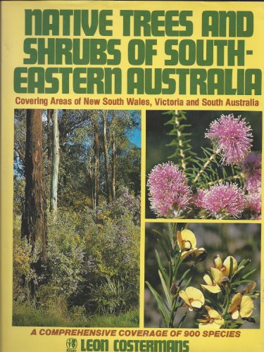 9780727017994: Native Trees and Shrubs of South-Eastern Australia