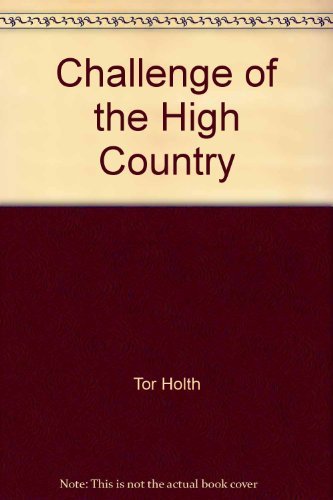 9780727018458: Challenge of the high country