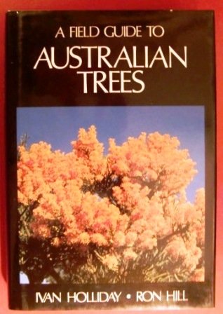9780727019998: A Field Guide to Australian Trees