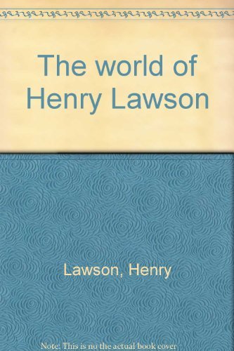 Stock image for The World of Henry Lawson for sale by Global Village Books