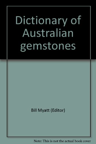 9780727101204: Dictionary Of Australian Gemstones