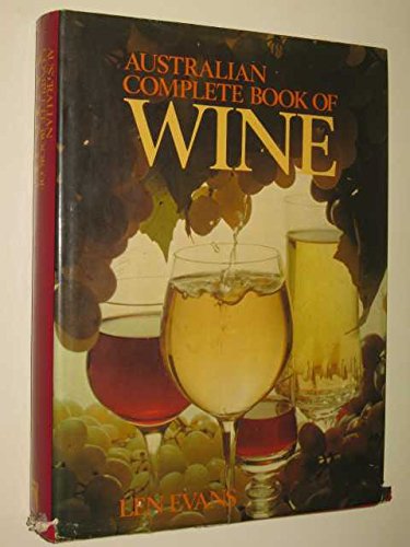 Beispielbild fr Australian Complete Book of Wine zum Verkauf von Syber's Books