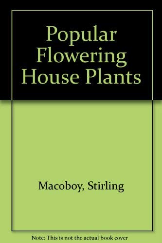 Beispielbild fr Popular Flowering House Plants zum Verkauf von WorldofBooks