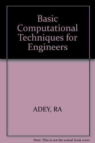 Stock image for Basic Computational Techniques for Engineers for sale by Mispah books