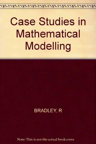 Stock image for Case Studies in Mathematical Modelling for sale by WorldofBooks