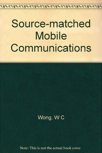 Imagen de archivo de Source-Matched Mobile Communications a la venta por Zubal-Books, Since 1961