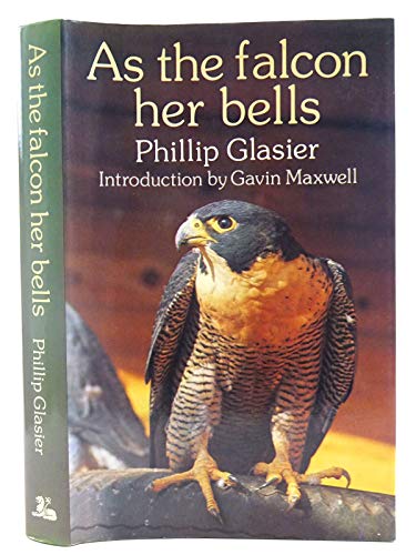 Stock image for As the falcon her bells for sale by GF Books, Inc.