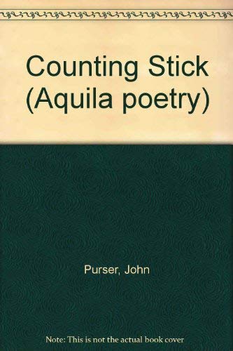 The counting stick (Aquila poetry) (9780727501639) by Purser, John