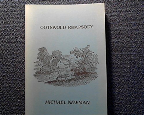 Cotswold Rhapsody (9780727503312) by Michael Newman