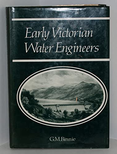 Beispielbild fr Early Victorian Water Engineers zum Verkauf von WorldofBooks