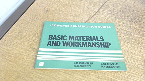 Basic Materials and Workmanship (9780727701497) by Chantler, J.