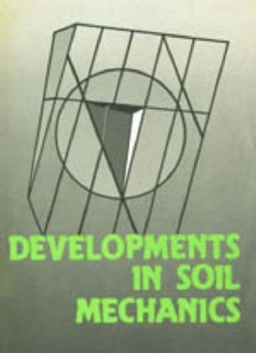 DEVELOPMENTS IN SOIL MECHANICS the Second Ten Rankine Lectures