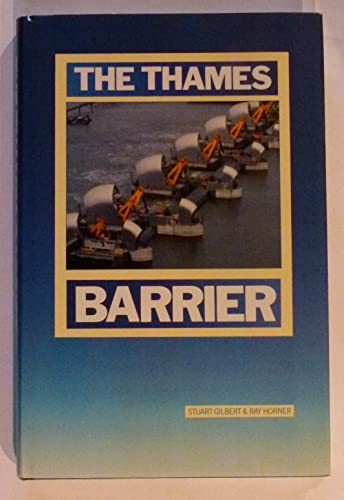 Imagen de archivo de The Thames Barrier a la venta por Better World Books Ltd