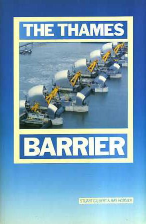 Stock image for The Thames Barrier for sale by Housing Works Online Bookstore