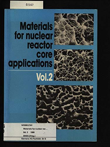Beispielbild fr Materials for Nuclear Reactor Core Applications zum Verkauf von Bookmonger.Ltd
