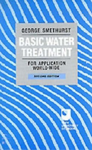 Beispielbild fr Basic Water Treatment for Application World-wide zum Verkauf von Better World Books