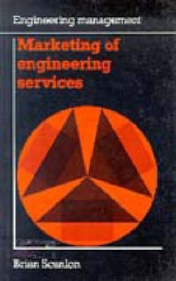 9780727713483: Marketing of Engineering Services (Engineering Management)