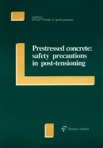 Beispielbild fr Prestressed Concrete: Safety Precautions in Post-Tensioning zum Verkauf von GF Books, Inc.